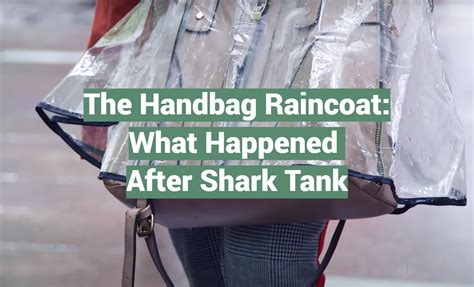 handbag raincoat shark tank